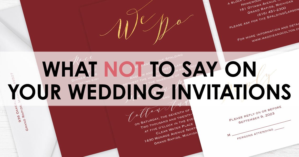 What NOT to Say on Your Wedding Invitation